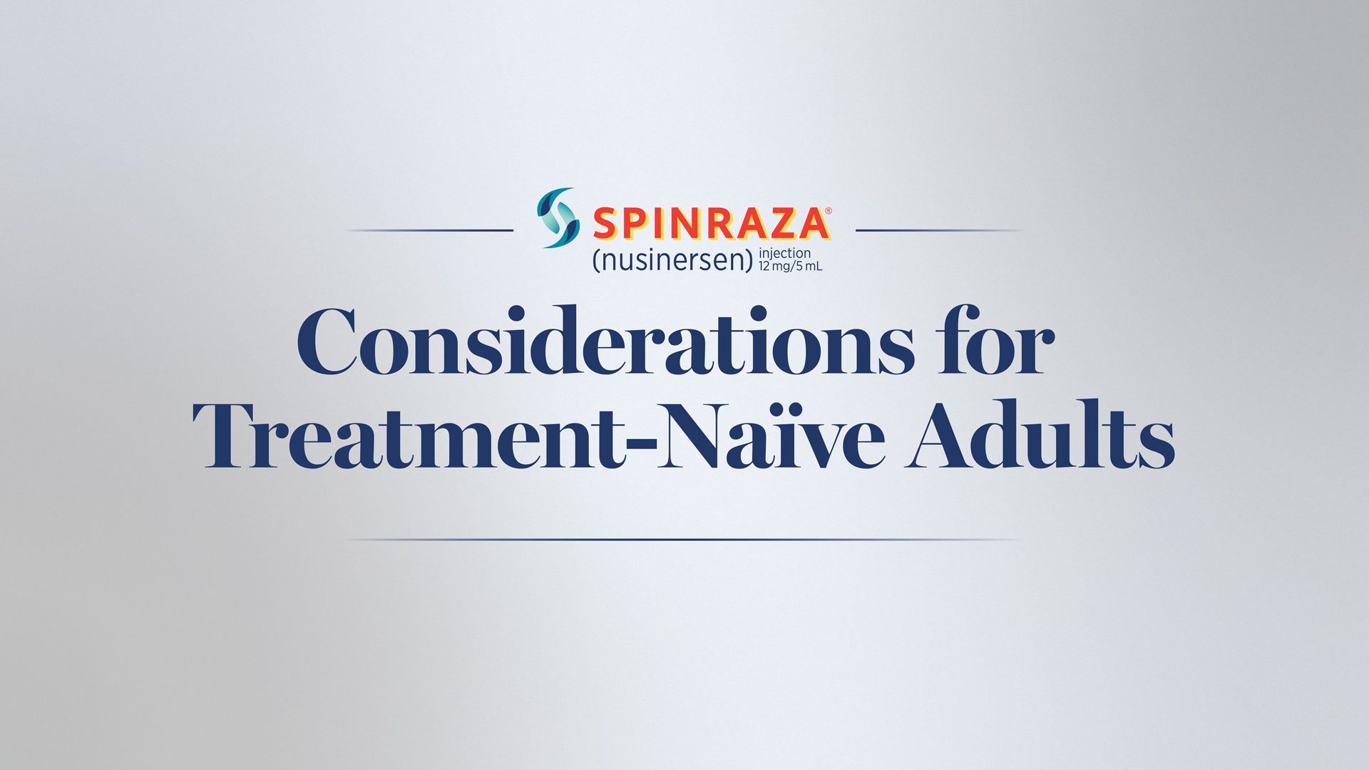 CTA button for Considerations for Treatment-Naive Adults video